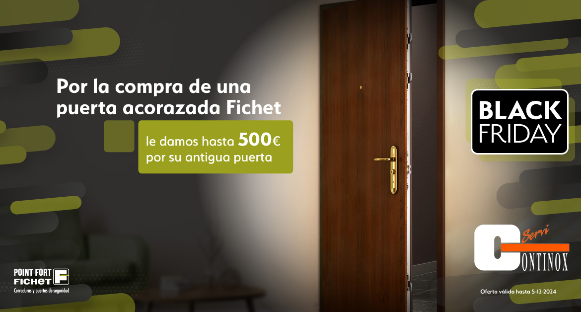 Black Friday 2024 Oferta Puertas Fichet hasta 500€ de descuento