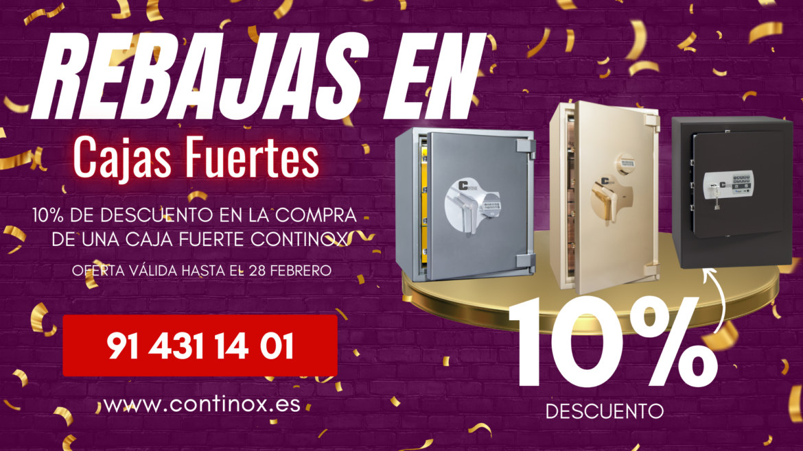 Aprovecha las Rebajas en Cajas Fuertes Continox con un 10% de Descuento